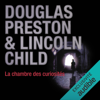La chambre des curiosités: Pendergast 3 - Douglas Preston & Lincoln Child