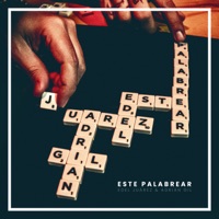 Este Palabrear - Edel Juárez & Adrián Gil