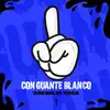 Cornelio Vega y Su Dinastía - Con Guante Blanco