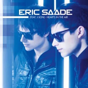 Eric Saade - Hearts In The Air (feat. J-Son) - 排舞 音樂
