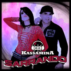 Sarrando - Single - Banda Kassamina Sarrando - Single - Banda Kassamina