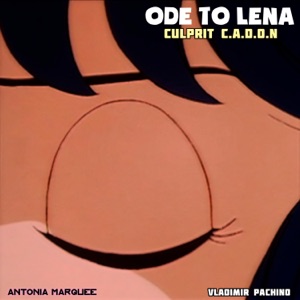 Ode to Lena (feat. Antonia Marquee & Vladimir Pachino) [Instrumental]