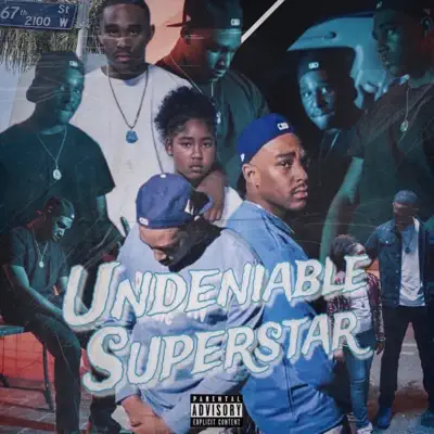 Posłuchaj utworu Undeniable Superstar wykonywanego przez Sunny 6700.