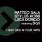 I Just Died In Your Arms - Matteo Sala, Stylus Robb, Luca Dorigo & Dan lyrics