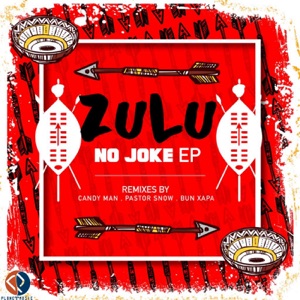 Zulu No Joke - EP