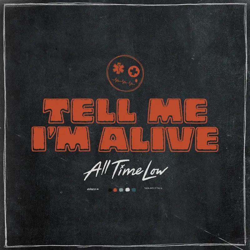 All Time Low - Tell Me I’m Alive - Pre-Single (2023) [iTunes Plus AAC M4A]-新房子