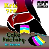 Cake Factory (feat. Cristol) - Single - Kris 7rn