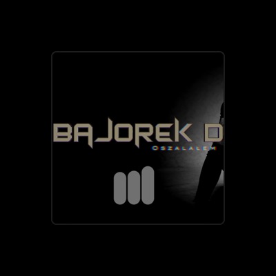 Listen to BajorekD, watch music videos, read bio, see tour dates & more!