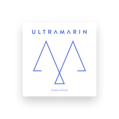 Listen to ULTRAMARIN, watch music videos, read bio, see tour dates & more!