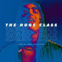 No Me Preocupo - Single - The Huge Class