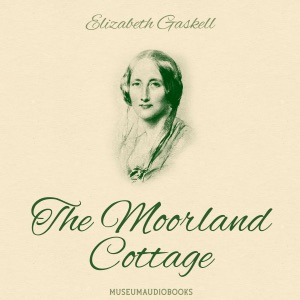 The Moorland Cottage (Unabridged)