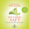 Selleriesaft - Anthony William