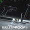 Bulletproof (feat. Loveni) artwork
