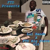 V10 (feat. FTD Big Steve) - Single - Lul Bando