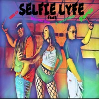 Selfie Lyfe (feat. Miss Asia Skye & Gteo Hypeman) - Single - Video 4.0
