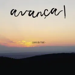 Avança! - Single - Camí de l'est