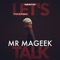 Let's Talk - Mr Mageek lyrics