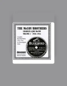 The McCoy Brothers (Charlie & Joe McCoy) सुनें, म्यूज़िक वीडियो देखें, बायो पढ़ें, दौरे की तारीखें और बहुत कुछ देखें!