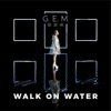 G.E.M. - WALK ON WATER