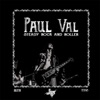Paul Val - Too Far Gone