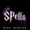 Spells - Rico Santino lyrics