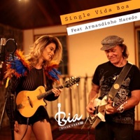 Vida Boa (feat. Armandinho Macedo) - Single - Bia Villa-Chan