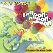 Balloon-Alloon-Alloon - Tom Paxton