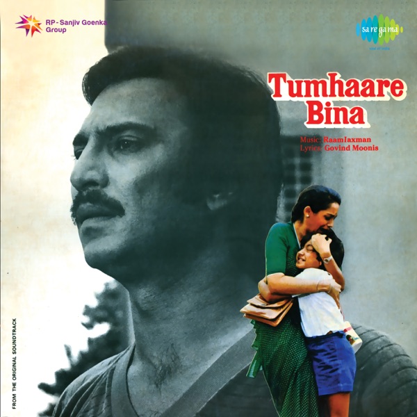Tumhaare Bina (Original Motion Picture Soundtrack)