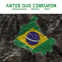 Antes Que Censurem - Single - ZerØ, Originalman & Murica