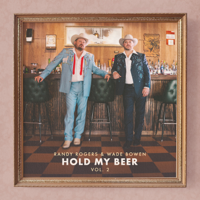 Randy Rogers & Wade Bowen - Hold My Beer, Vol. 2 artwork