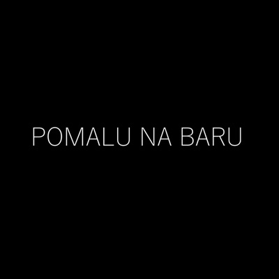 Pomalu Na Baru (feat. Tomiss) - Single