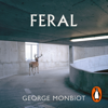 Feral - George Monbiot