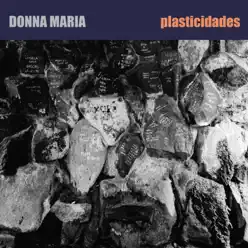 Plasticidades - Donna Maria