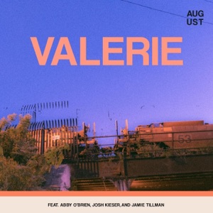 Valerie (feat. Abigail O'brien, Joshua Kieser & James Tillman) - Single