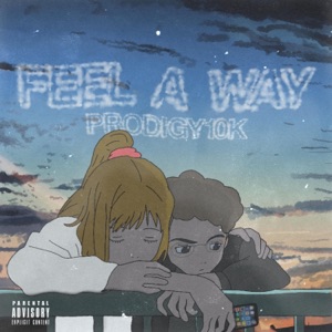 Feel a Way - Single