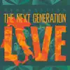 Stream & download The Next Generation Live