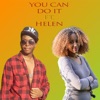 You Can Do It (feat. Helen) - Single