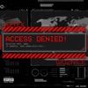 Access Denied (feat. Gio2nice) - Single