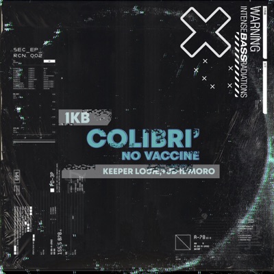 Colibrì (No Vaccine) [Remix] - Single