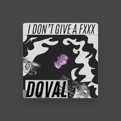 Listen to Doval, watch music videos, read bio, see tour dates & more!