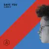 Alber-K - Save You