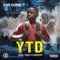 Y.T.D. (Young, Tough & Dangerous) - San Quinn lyrics