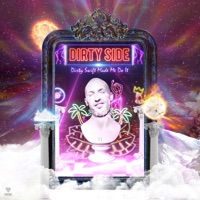 Dirty Swift Made Me Do It (Dirty Side) - EP - Dirty Swift