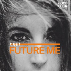 Goodluck - Dear Future Me