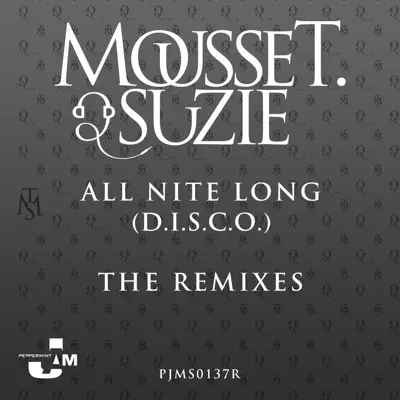 All Nite Long (D.I.S.C.O.) [The Remixes II] - EP - Mousse T