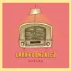 Larry Gonzalez - Morena