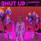 Shut Up - Blaqbonez lyrics