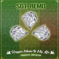 Reggae Music Is My Life - Single - Sgt. Remo