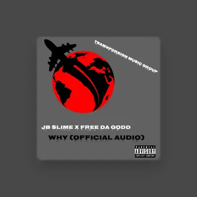 Listen to JB Slime, watch music videos, read bio, see tour dates & more!