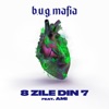 b.u.g. mafia - 8 Zile Din 7 (feat. AMI)